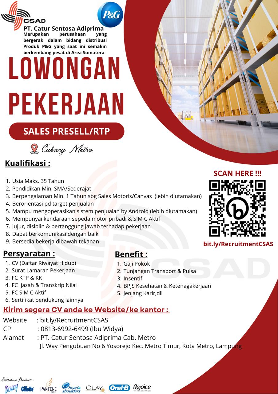 INFO LOWONGAN KERJA: PT Catur Sentosa Adiprima (Distributor Produk P&G) Area Metro