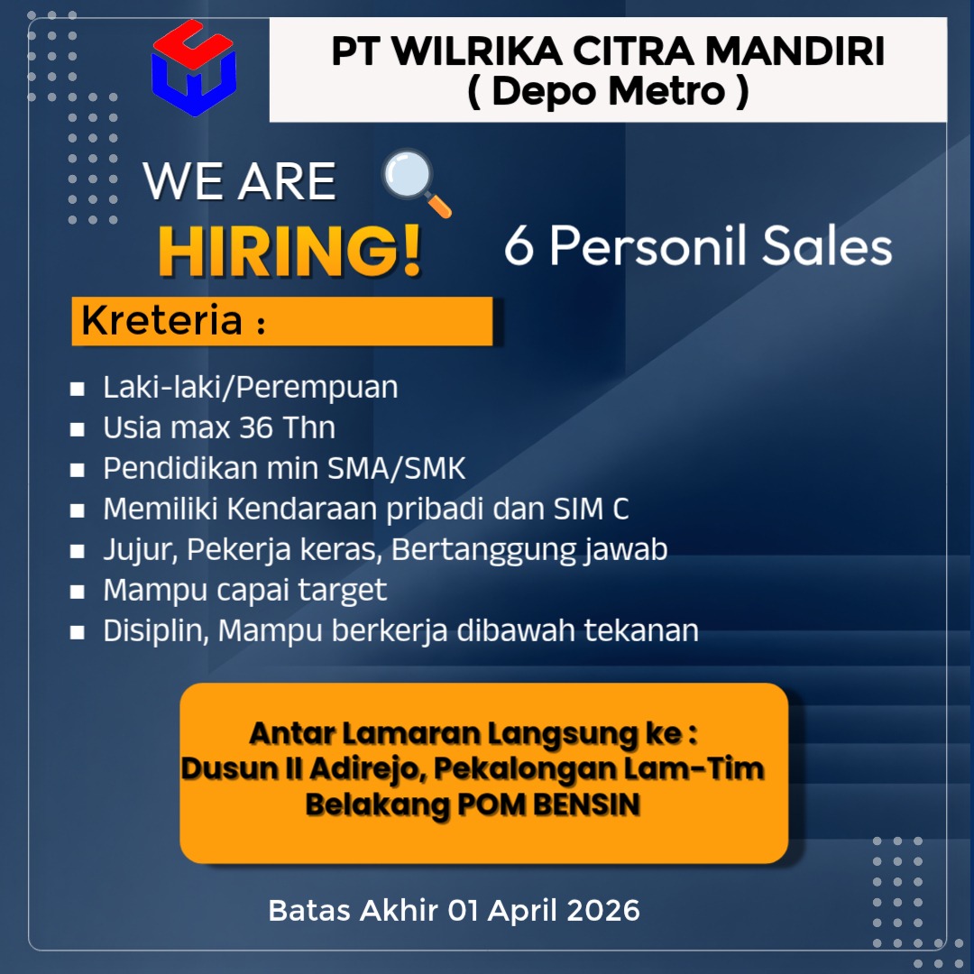 Lowongan Kerja PT Wilrika Citra Mandiri (Depo Metro)